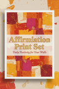 Affirmation Print Set