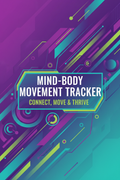 Mind-Body Movement Tracker