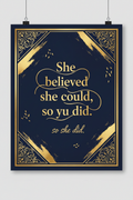 She Believed She Could Wall Art